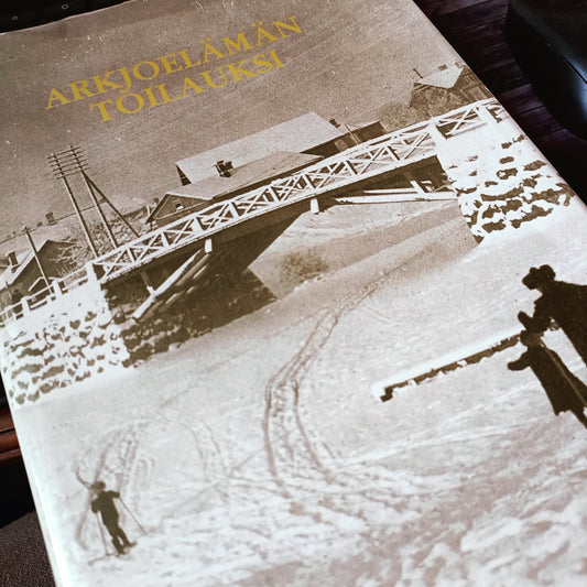 Arkjoelämän toilauksi - Salon seudun murreantologia - signeerattu