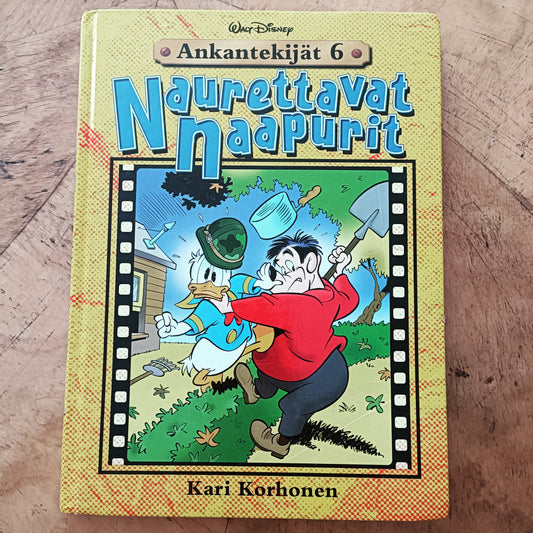 Ankantekijät 6 - Naurettavat naapurit