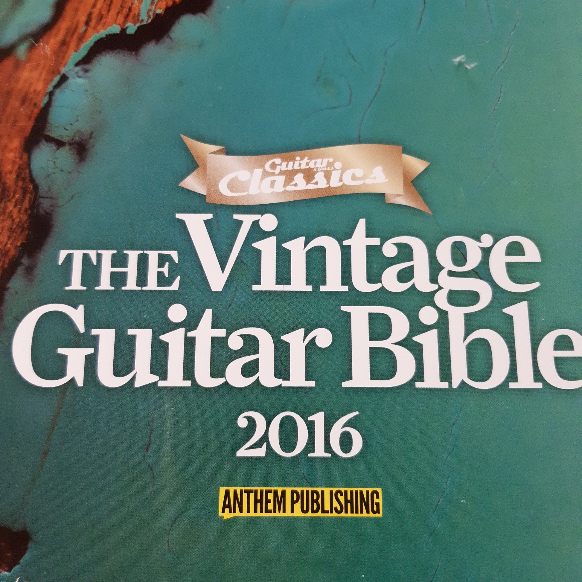 guitar & bass classics - the vintage guitar bible 2016
